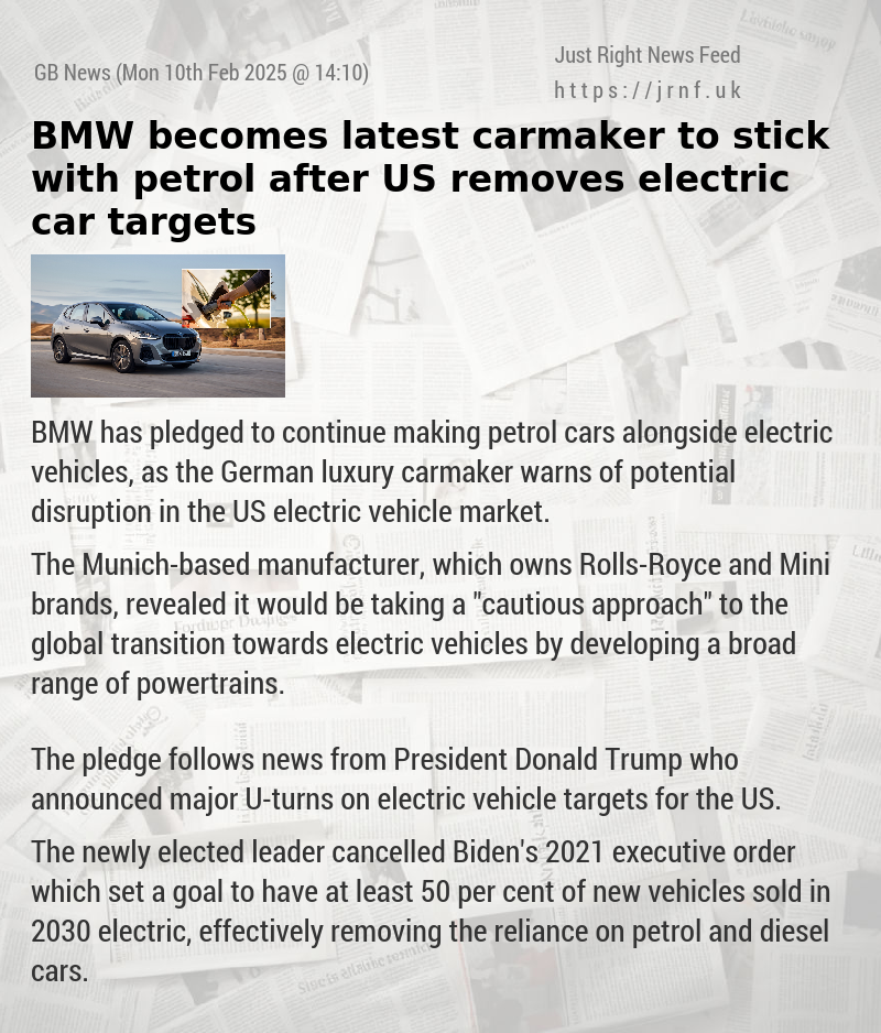 BMW becomes latest carmaker to stick with petrol after US removes electric car targets