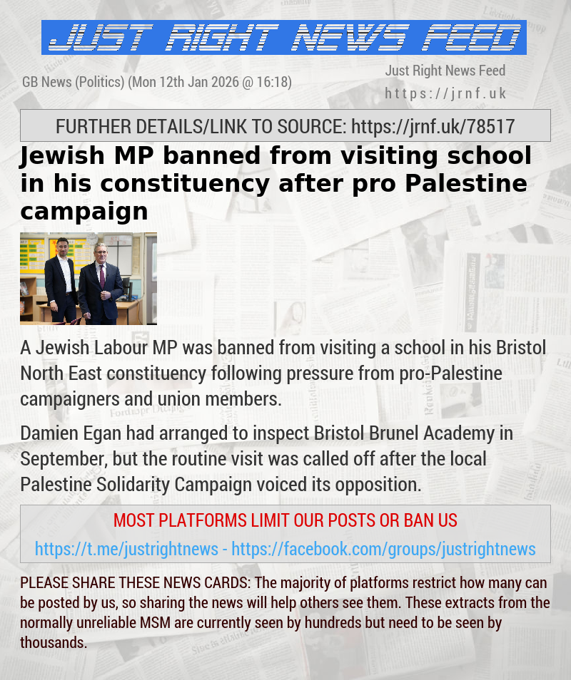 Jewish MP banned from visiting school in his constituency after pro—Palestine campaign