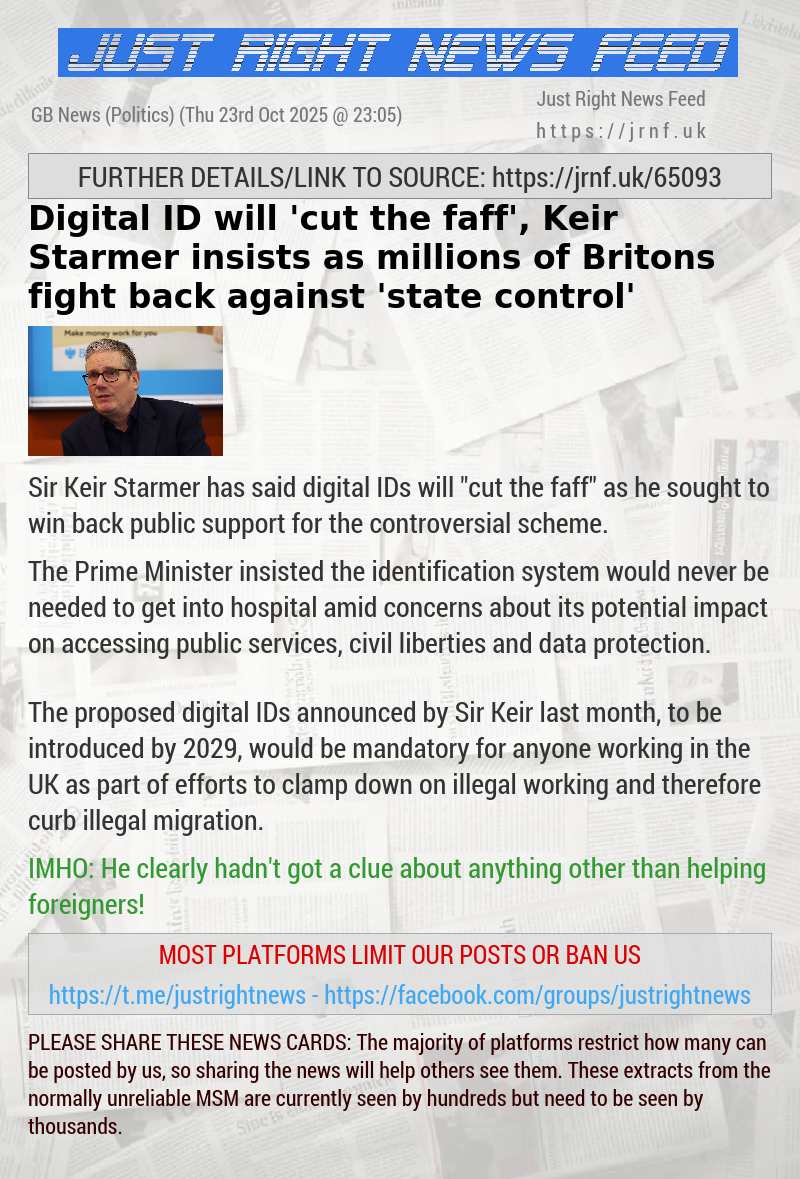 Digital ID will ‘cut the faff’, Keir Starmer insists as millions of Britons fight back against ‘state control’