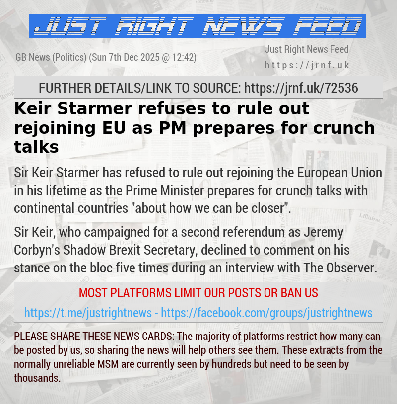 Keir Starmer refuses to rule out rejoining EU as PM prepares for crunch talks