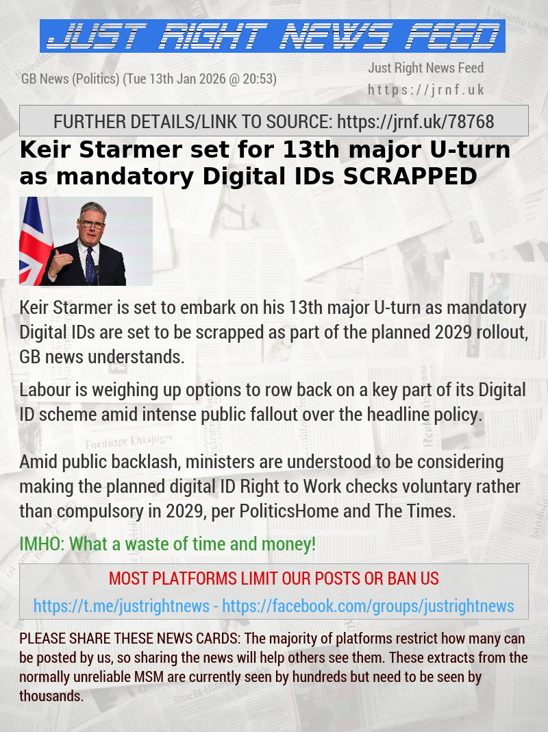 Keir Starmer set for 13th major U—turn as mandatory Digital IDs SCRAPPED