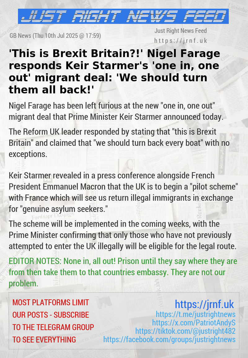 ’This is Brexit Britain?!’ Nigel Farage responds Keir Starmer’s ’one in, one out’ migrant deal: ’We should turn them all back!’