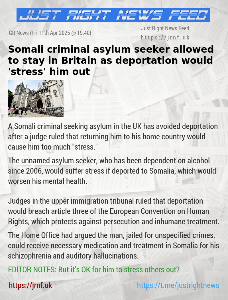 Somali criminal asylum seeker allowed to stay in Britain as deportation would ’stress’ him out