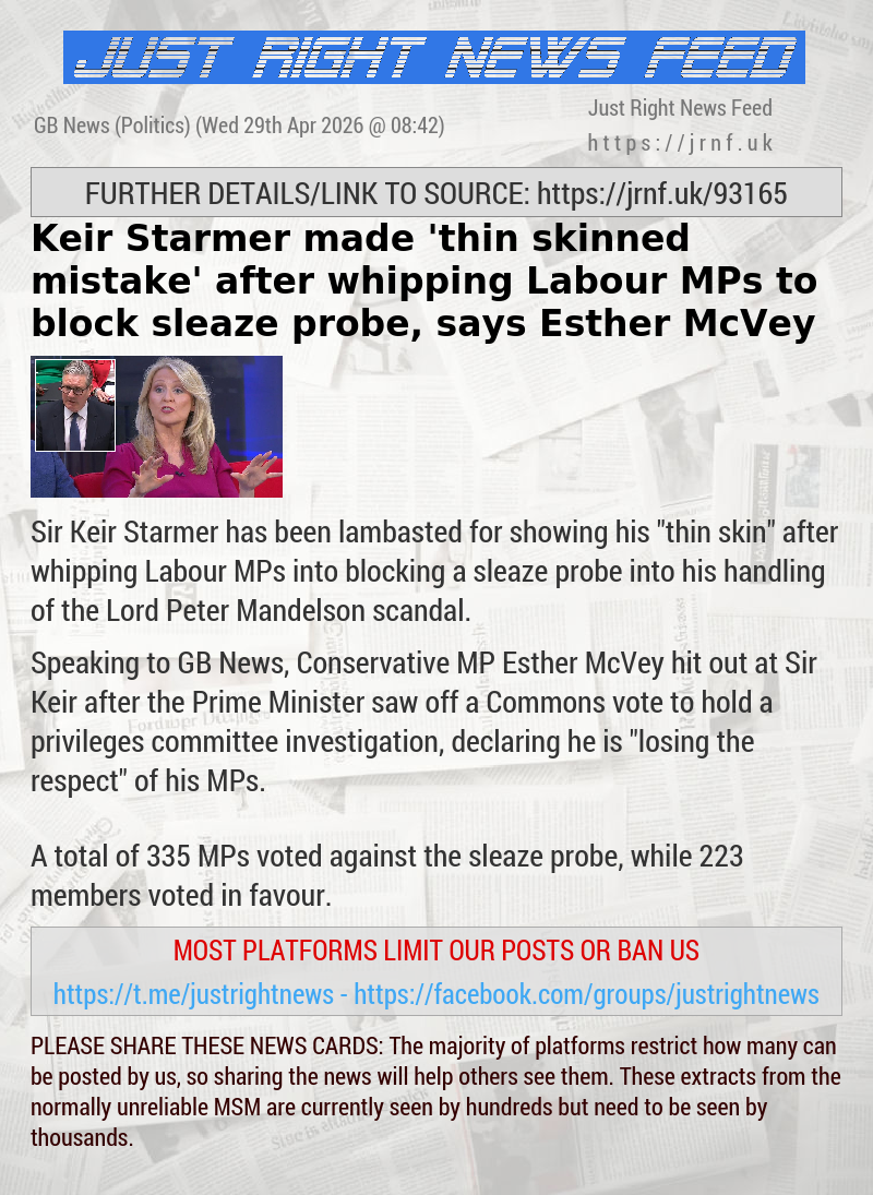 Keir Starmer made ’thin—skinned mistake’ after whipping Labour MPs to block sleaze probe, says Esther McVey