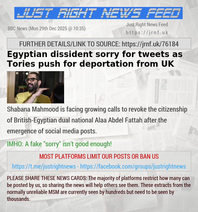 Egyptian dissident sorry for tweets as Tories push for deportation from UK