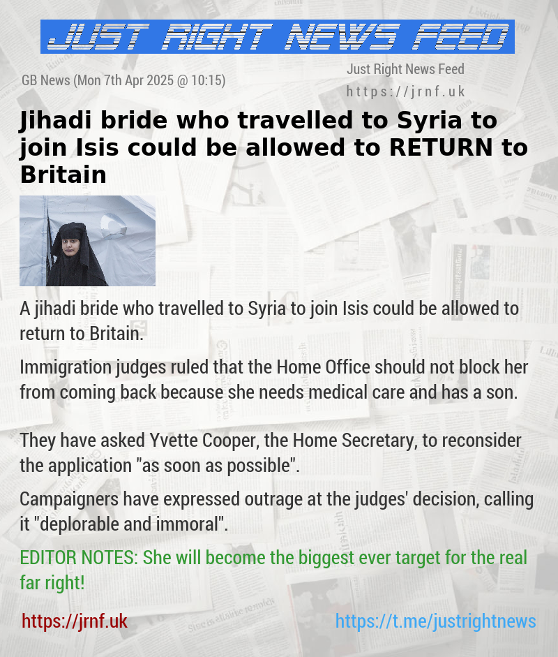 Jihadi bride who travelled to Syria to join Isis could be allowed to RETURN to Britain