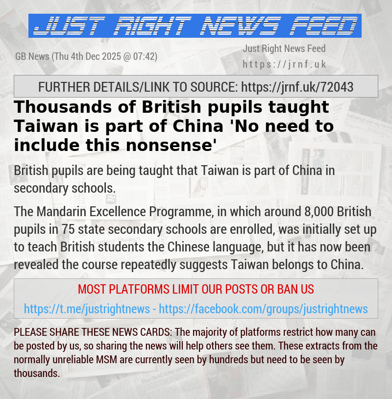 Thousands of British pupils taught Taiwan is part of China — ’No need to include this nonsense’