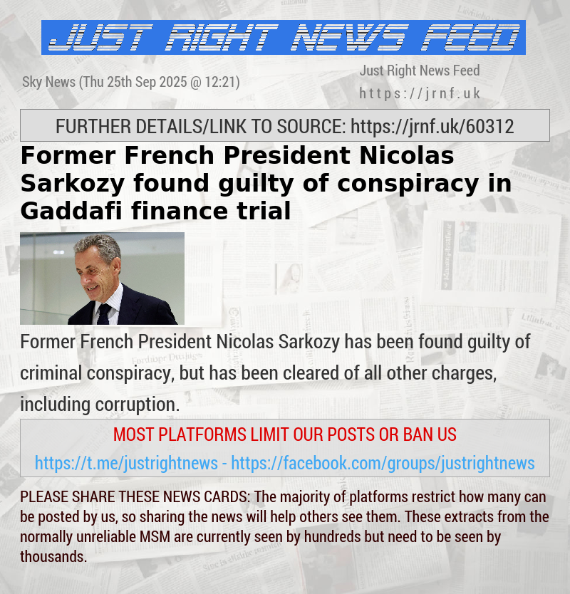 Former French President Nicolas Sarkozy found guilty of conspiracy in Gaddafi finance trial