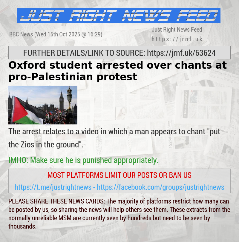 Oxford student arrested over chants at pro—Palestinian protest