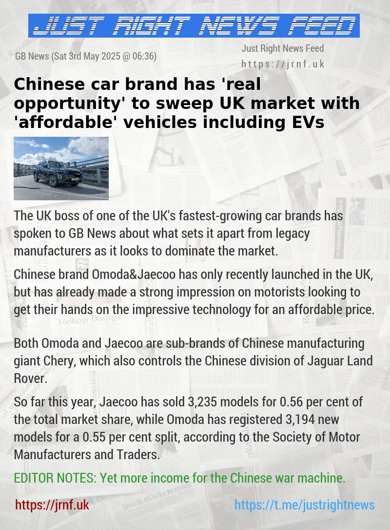 Chinese car brand has ’real opportunity’ to sweep UK market with ’affordable’ vehicles including EVs