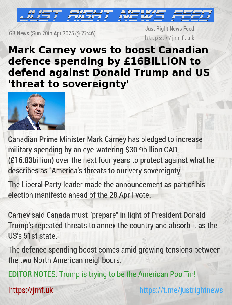 Mark Carney vows to boost Canadian defence spending by £16BILLION to defend against Donald Trump  and US ’threat to sovereignty’
