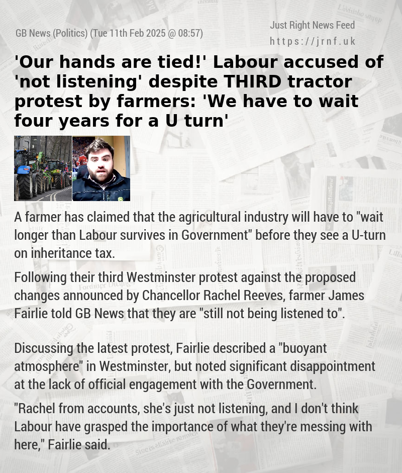 ’Our hands are tied!’ Labour accused of ’not listening’ despite THIRD tractor protest by farmers: ’We have to wait four years for a U—turn’