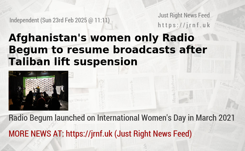 Afghanistan’s women—only Radio Begum to resume broadcasts after Taliban lift suspension