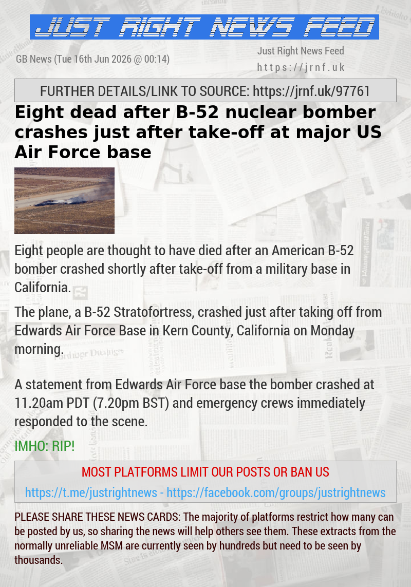 Eight dead after B—52 nuclear bomber crashes just after take—off at major US Air Force base