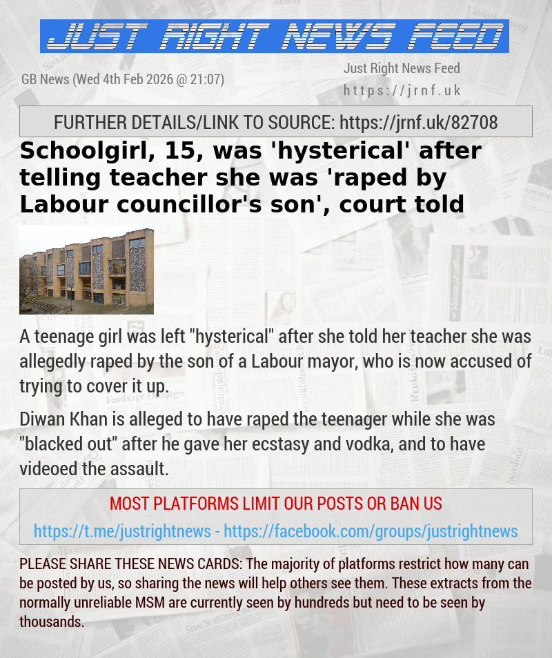 Schoolgirl, 15, was ’hysterical’ after telling teacher she was ’raped by Labour councillor’s son’, court told