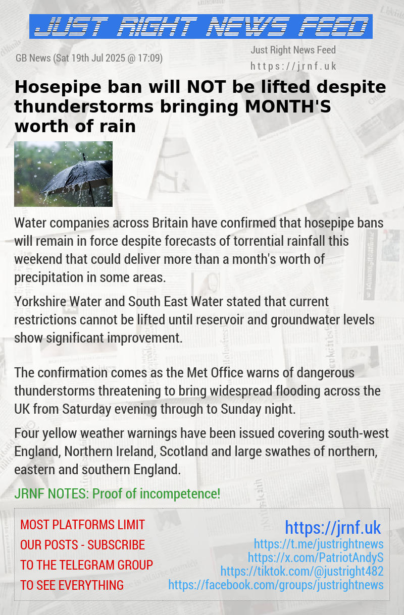Hosepipe ban will NOT be lifted despite thunderstorms bringing MONTH’S worth of rain