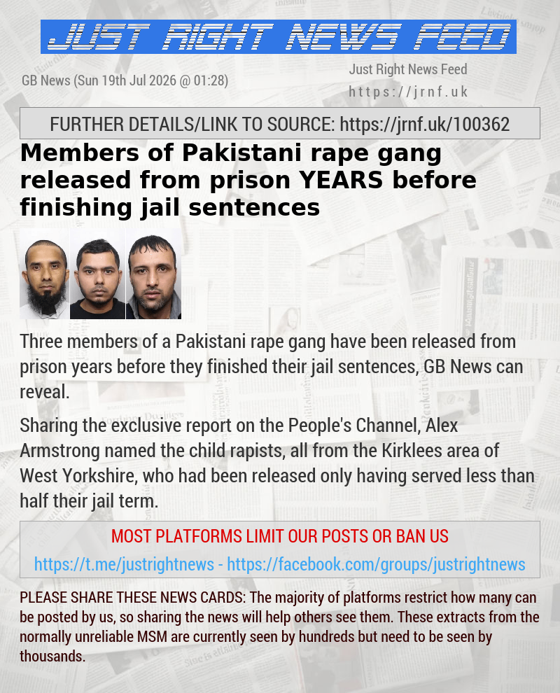Members of Pakistani rape gang released from prison YEARS before finishing jail sentences