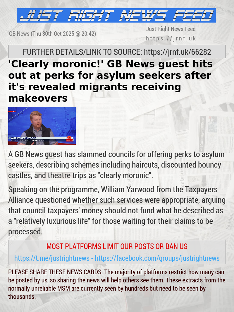 ’Clearly moronic!’ GB News guest hits out at perks for asylum seekers after it’s revealed migrants receiving makeovers