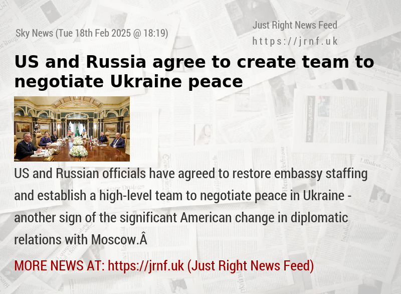 US and Russia agree to create team to negotiate Ukraine peace