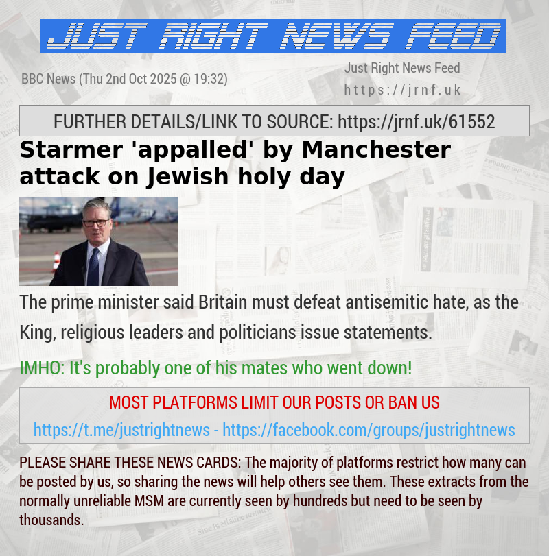 Starmer ’appalled’ by Manchester attack on Jewish holy day