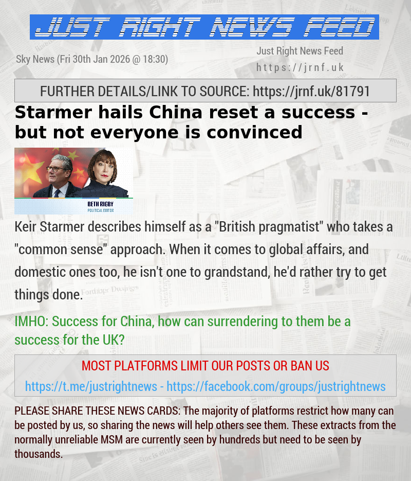 Starmer hails China reset a success — but not everyone is convinced