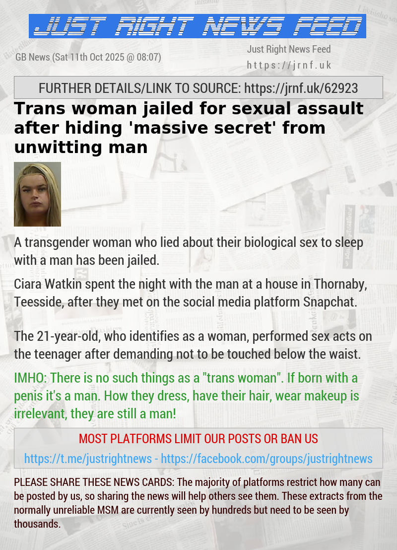 Trans woman jailed for sexual assault after hiding ’massive secret’ from unwitting man