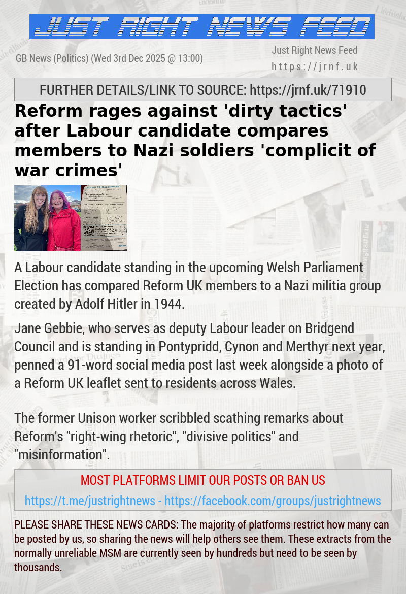 Reform rages against ’dirty tactics’ after Labour candidate compares members to Nazi soldiers ’complicit of war crimes’