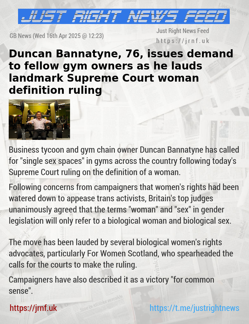 Duncan Bannatyne, 76, issues demand to fellow gym owners as he lauds landmark Supreme Court woman definition ruling