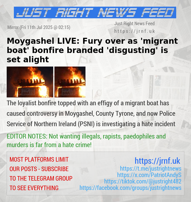 Moygashel LIVE: Fury over as ’migrant boat’ bonfire branded ’disgusting’ is set alight
