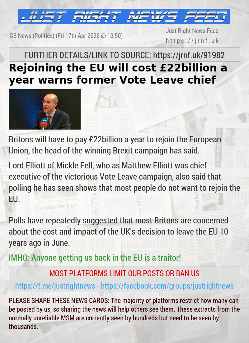 Rejoining the EU will cost &pound;22billion a year warns former Vote Leave chief