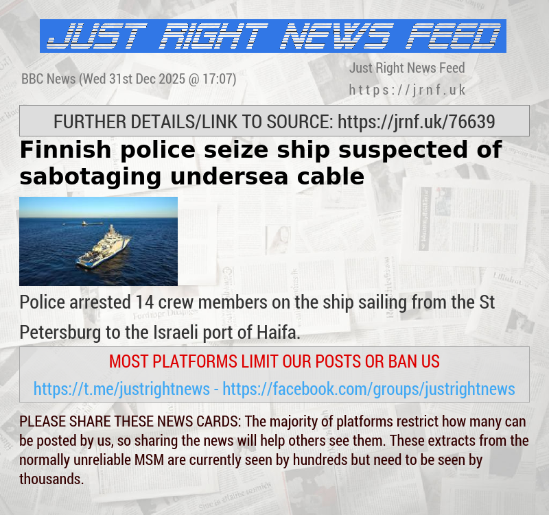 Finnish police seize ship suspected of sabotaging undersea cable