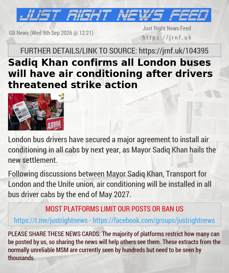 Sadiq Khan confirms all London buses will have air conditioning after drivers threatened strike action