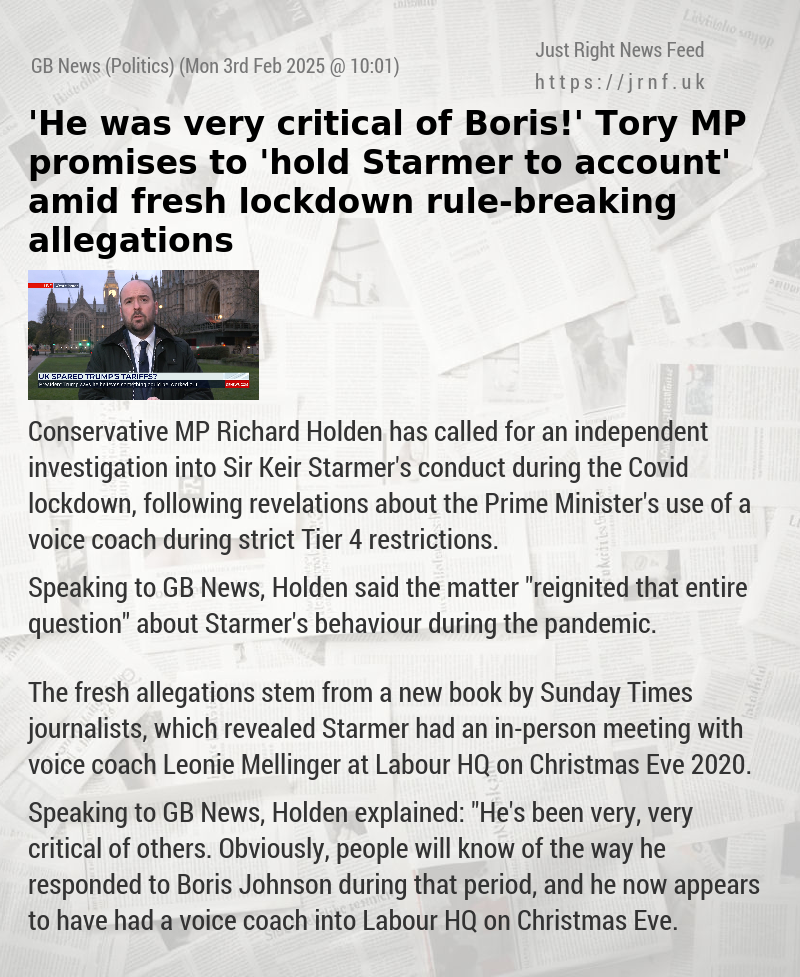 ’He was very critical of Boris!’ Tory MP promises to ’hold Starmer to account’ amid fresh lockdown rule—breaking allegations