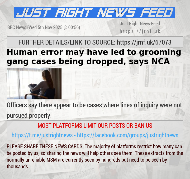 Human error may have led to grooming gang cases being dropped, says NCA