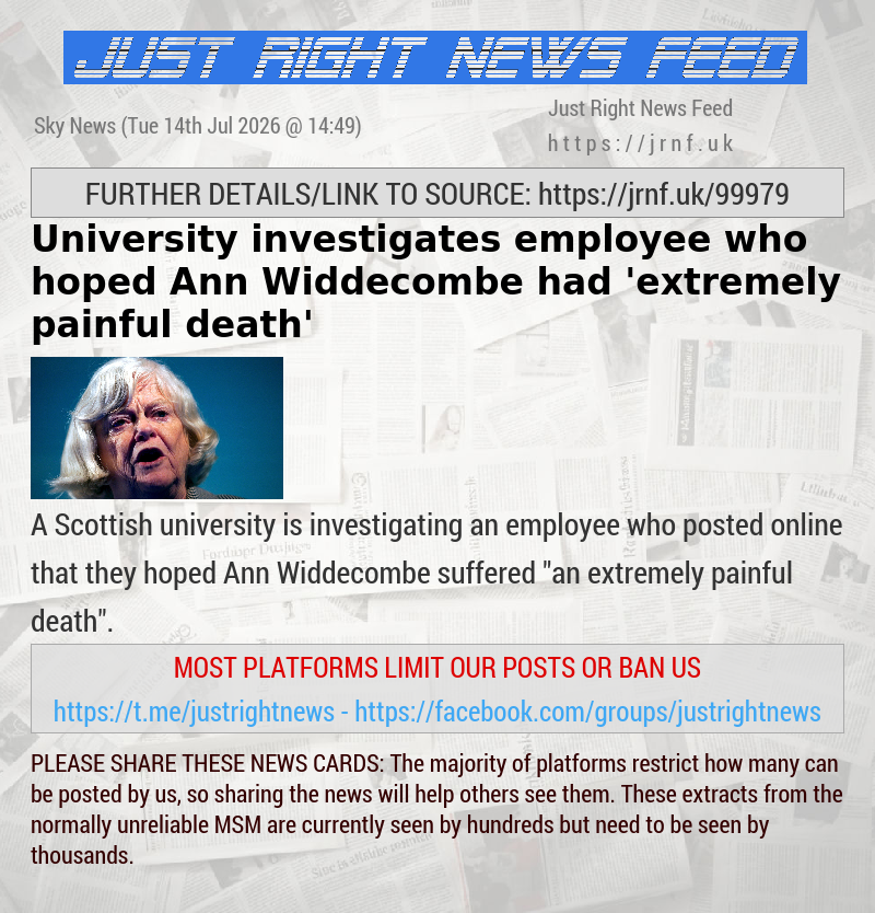 University investigates employee who hoped Ann Widdecombe had  ’extremely painful death’