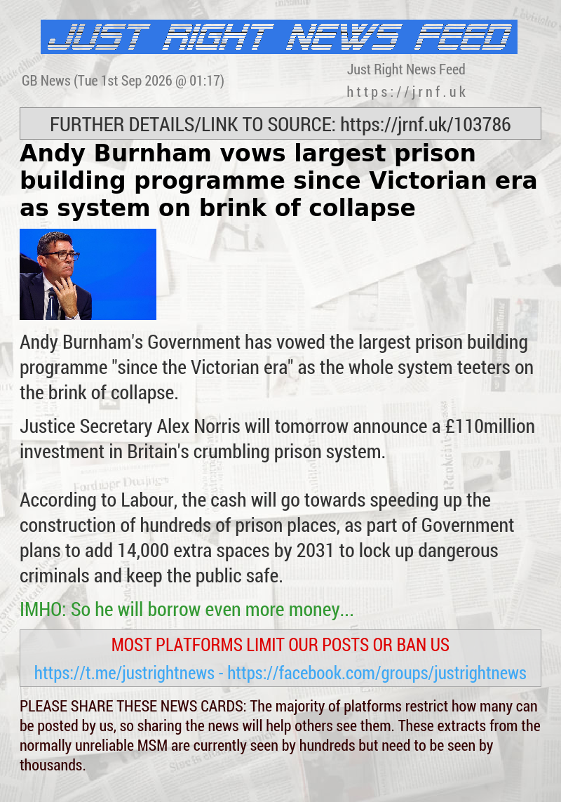 Andy Burnham vows largest prison building programme since Victorian era as system on brink of collapse