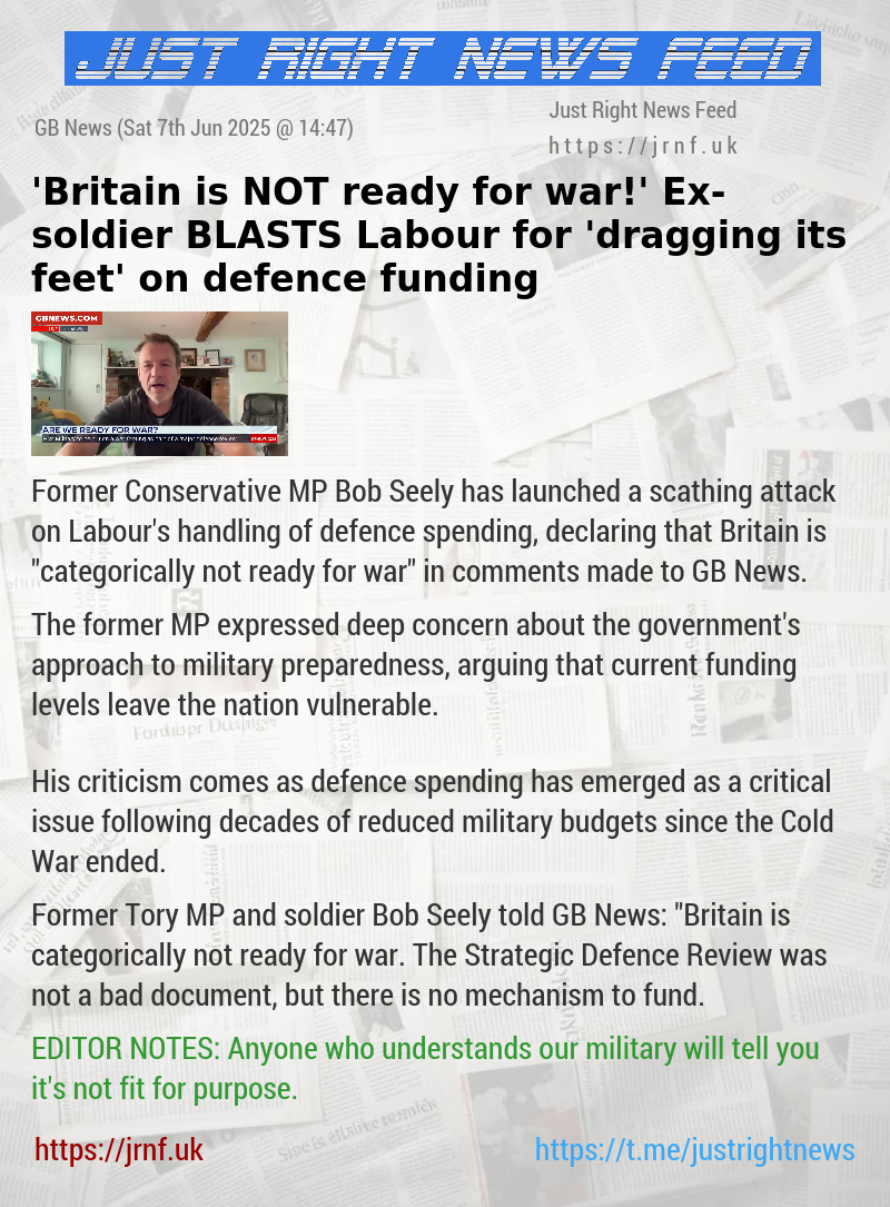 ’Britain is NOT ready for war!’ Ex—soldier BLASTS Labour for ’dragging its feet’ on defence funding