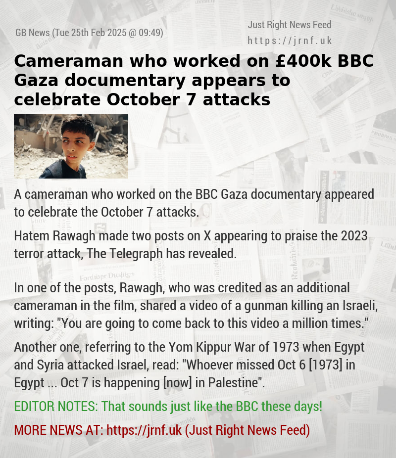 Cameraman who worked on £400k BBC Gaza documentary appears to celebrate October 7 attacks