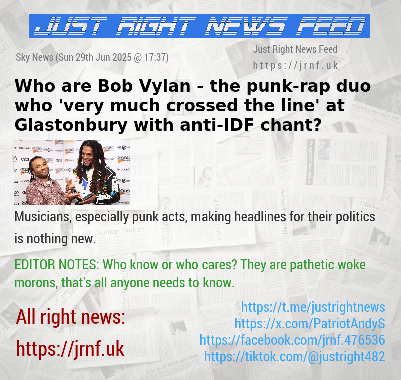 Who are Bob Vylan — the punk—rap duo who ’very much crossed the line’ at Glastonbury with anti—IDF chant?