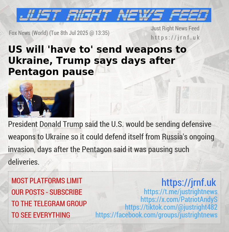 US will ’have to’ send weapons to Ukraine, Trump says days after Pentagon pause