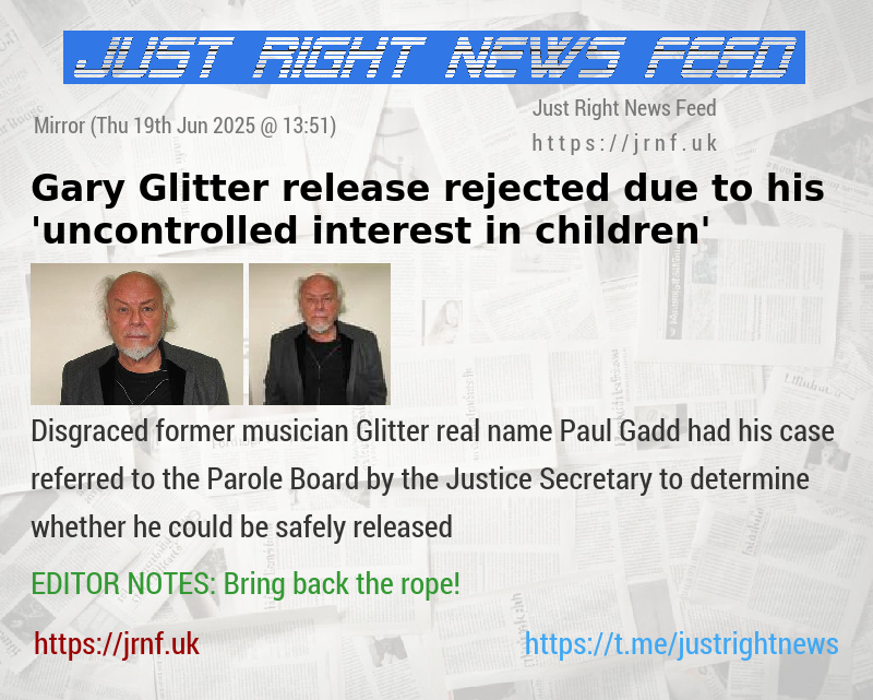 Gary Glitter release rejected due to his ’uncontrolled interest in children’