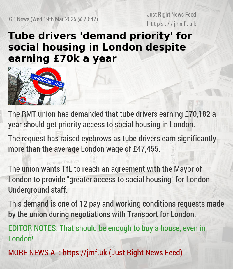 Tube drivers ’demand priority’ for social housing in London despite earning £70k a year