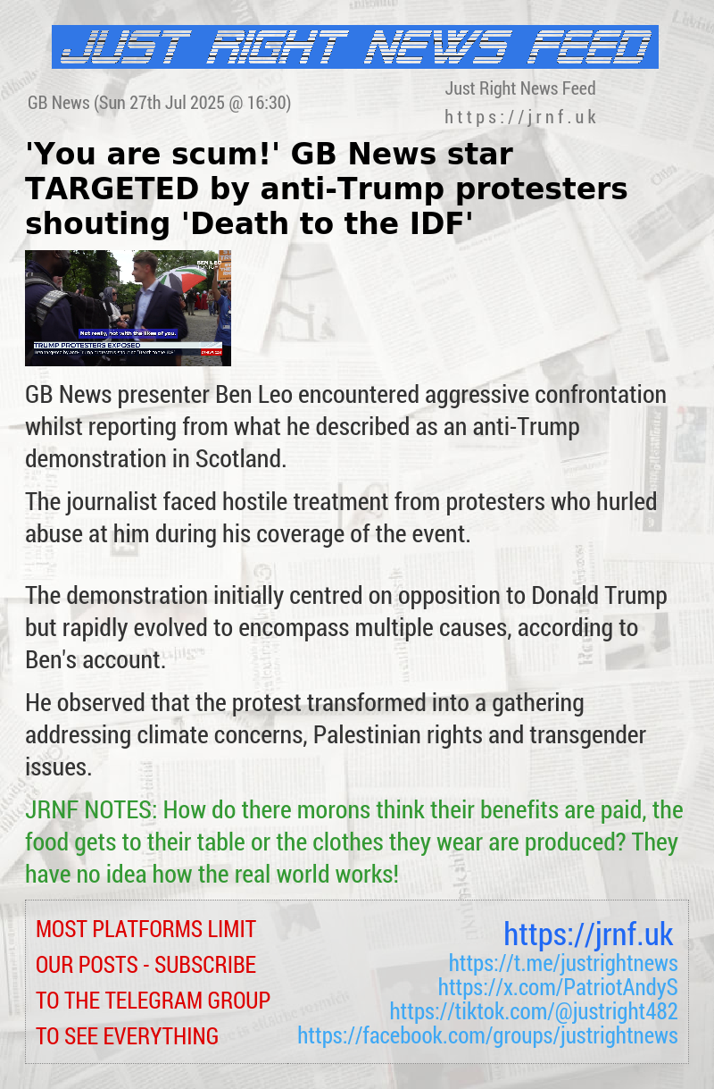 ’You are scum!’ GB News star TARGETED by anti—Trump protesters shouting ’Death to the IDF’