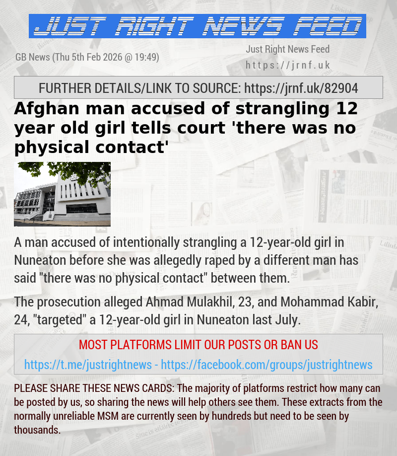 Afghan man accused of strangling 12—year—old girl tells court ’there was no physical contact’
