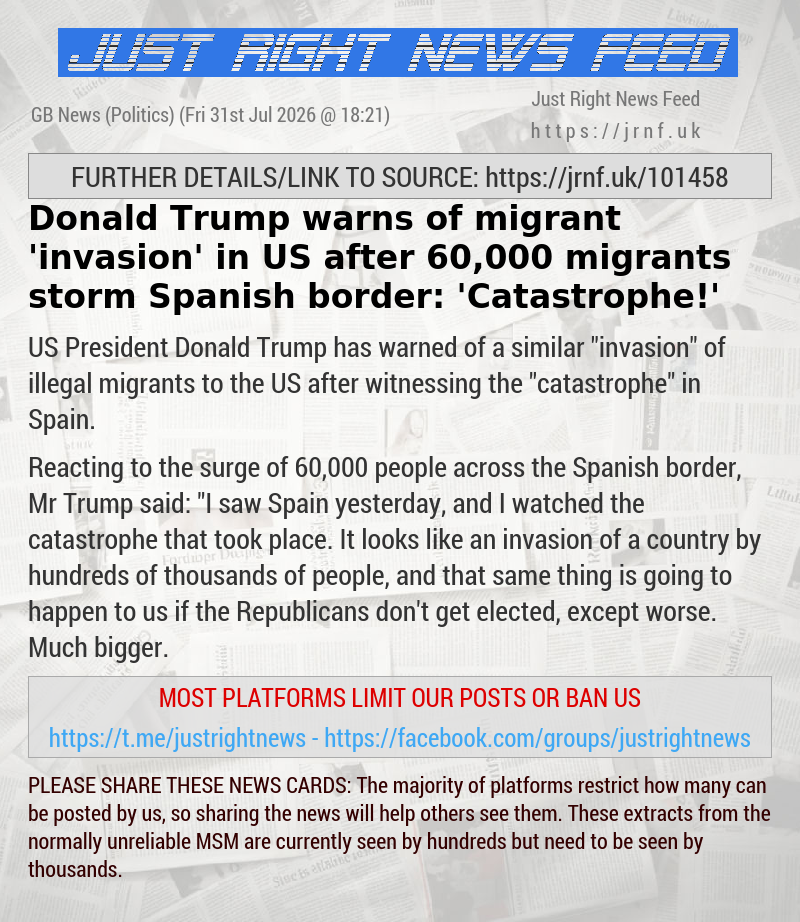 Donald Trump warns of migrant ’invasion’ in US after 60,000 migrants storm Spanish border: ’Catastrophe!’