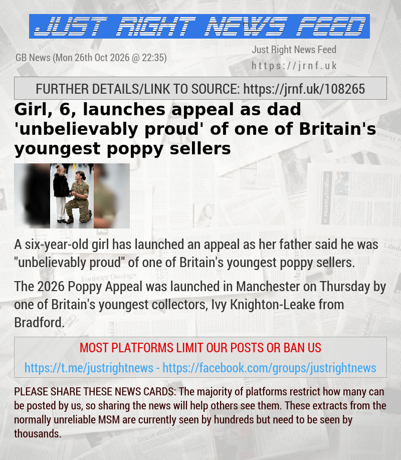 Girl, 6, launches appeal as dad ’unbelievably proud’ of one of Britain’s youngest poppy sellers