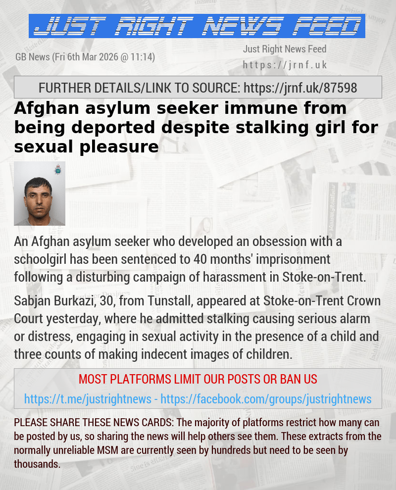 Afghan asylum seeker immune from being deported despite stalking girl for sexual pleasure
