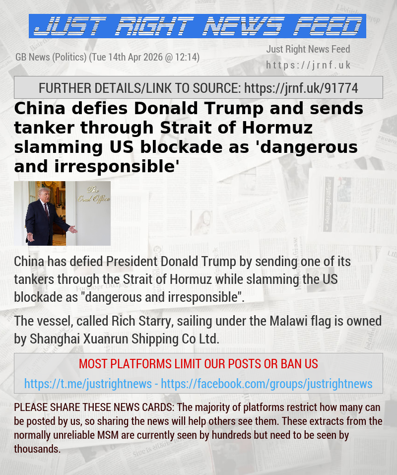 China defies Donald Trump and sends tanker through Strait of Hormuz slamming US blockade as ’dangerous and irresponsible’