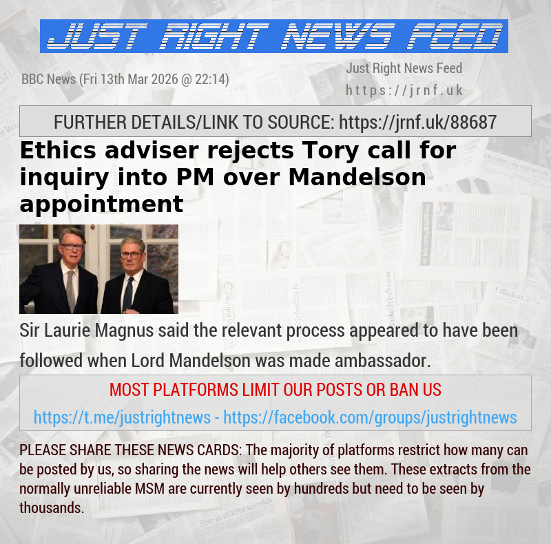 Ethics adviser rejects Tory call for inquiry into PM over Mandelson appointment