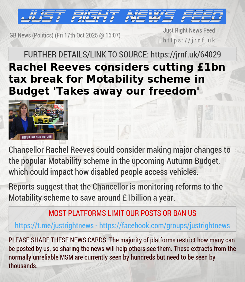 Rachel Reeves considers cutting £1bn tax break for Motability scheme in Budget — ’Takes away our freedom’